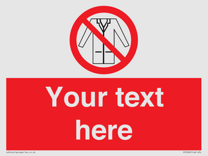 Custom No Lab Coats Sign